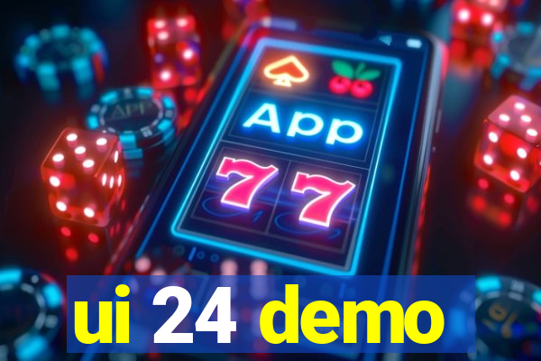 ui 24 demo